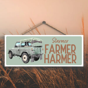 Starmer Farmer Harmer Hanging Sign